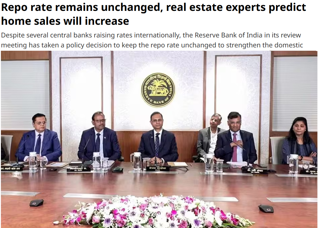 The repo rate unchanged, a welcome note from the apex bank for real estate.